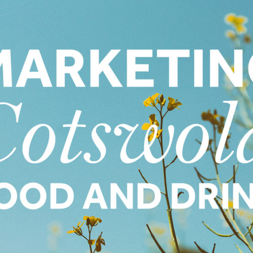 Marketing Cotswold Food & Drink by Toast Food Design agency